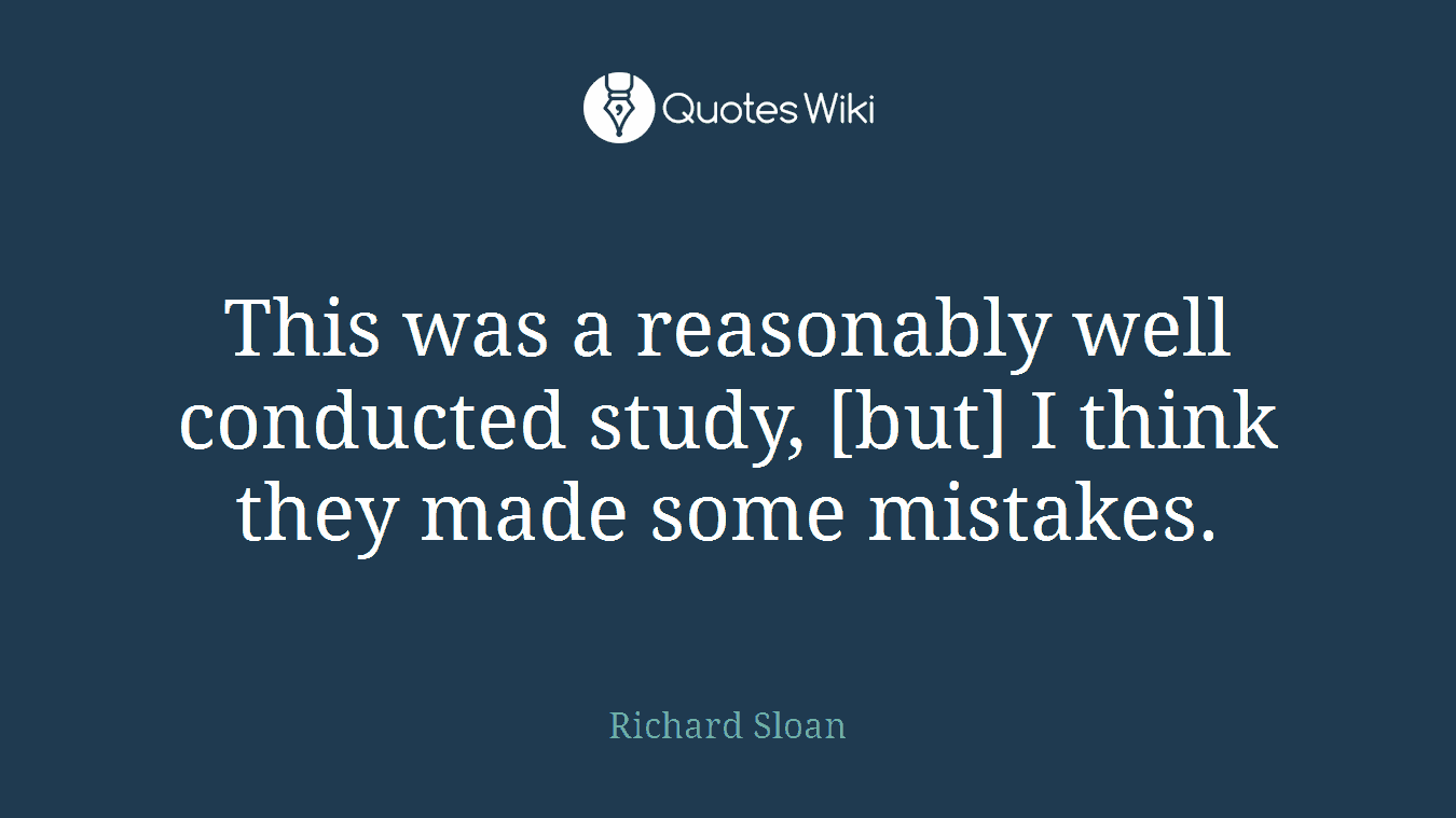 This was a reasonably well conducted study, [but] I think they made some mistakes.