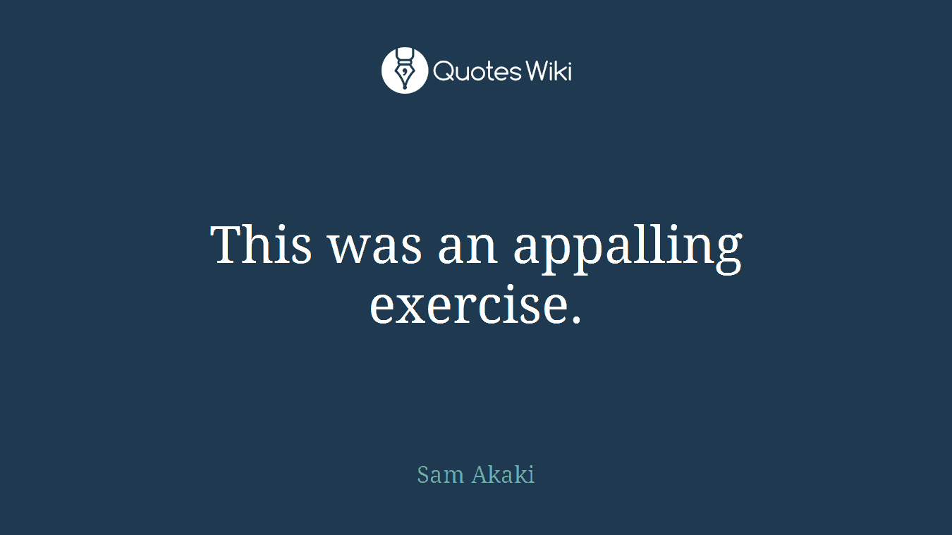 This was an appalling exercise.