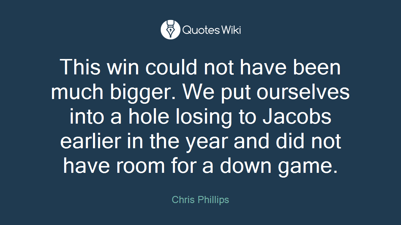 This win could not have been much bigger. We put ourselves into a hole losing to Jacobs earlier in the year and did not have room for a down game.