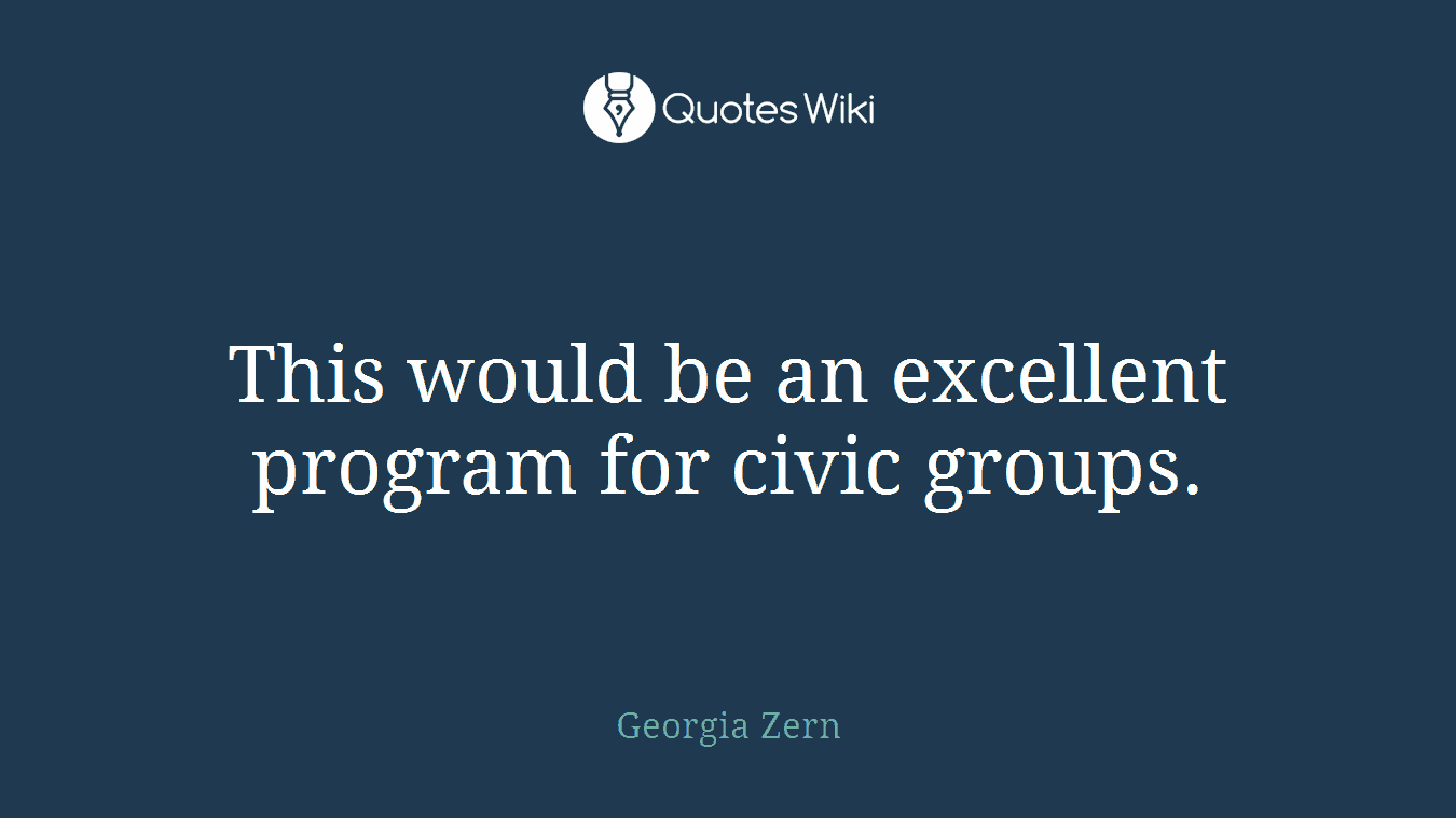 This would be an excellent program for civic groups.