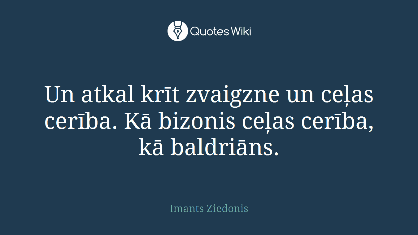 Un atkal krīt zvaigzne un ceļas cerība. Kā bizonis ceļas cerība, kā baldriāns.