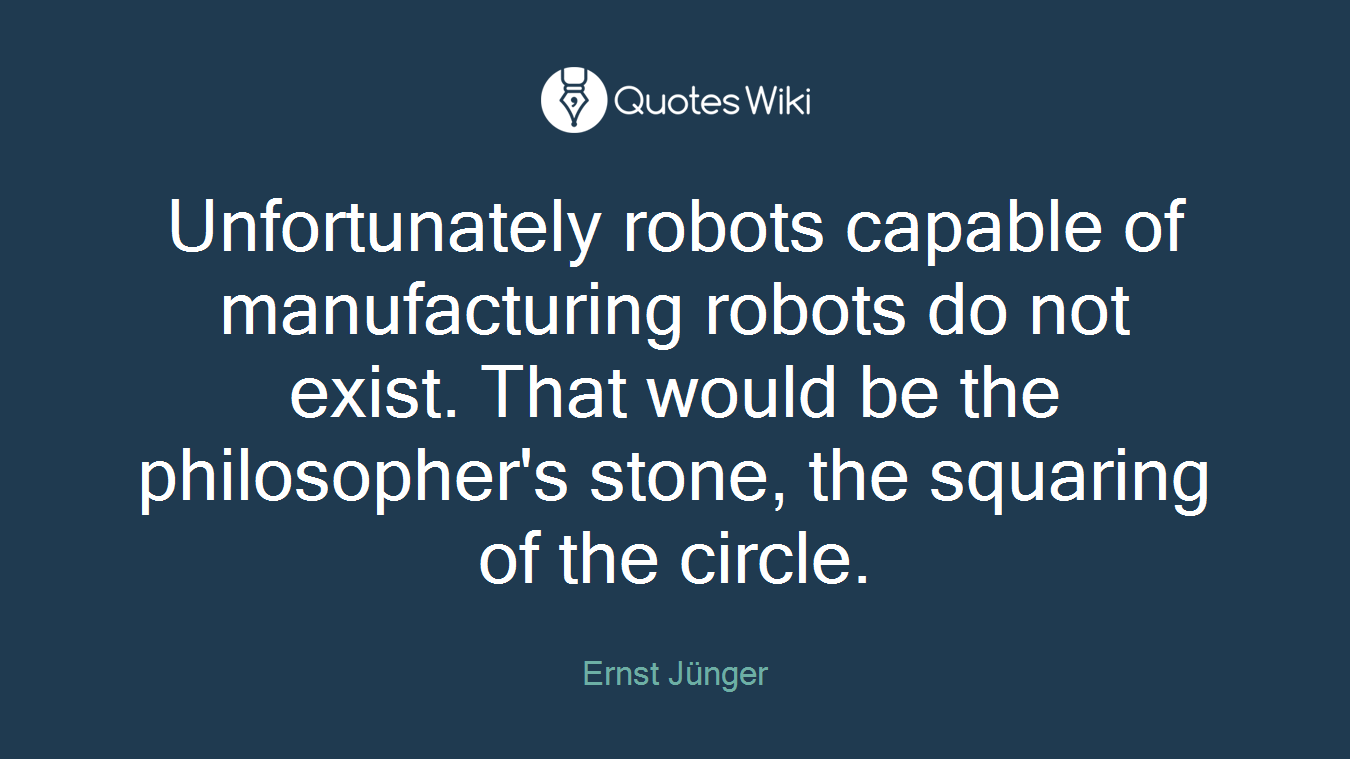 Unfortunately robots capable of manufacturing robots do not exist. That would be the philosopher's stone, the squaring of the circle.