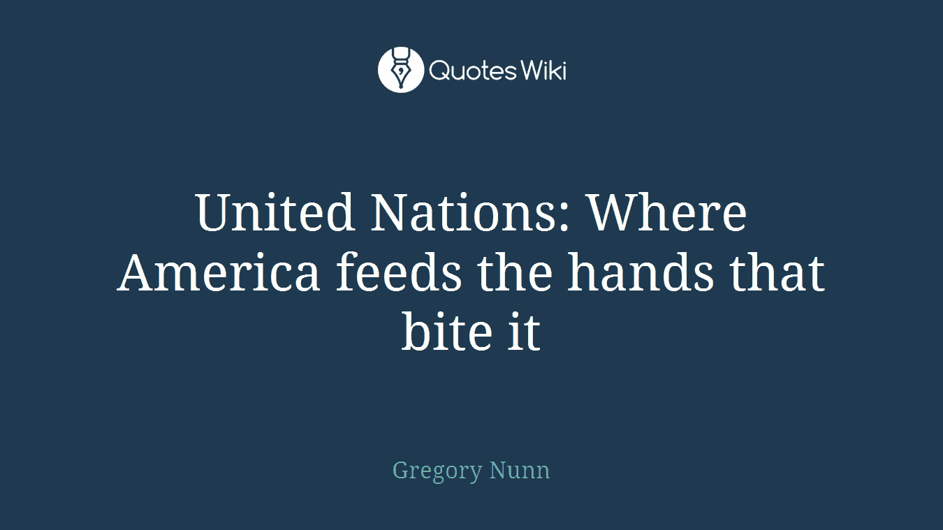 United Nations: Where America feeds the hands that bite it
