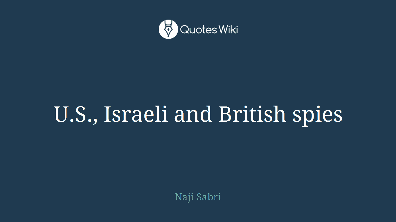 U.S., Israeli and British spies