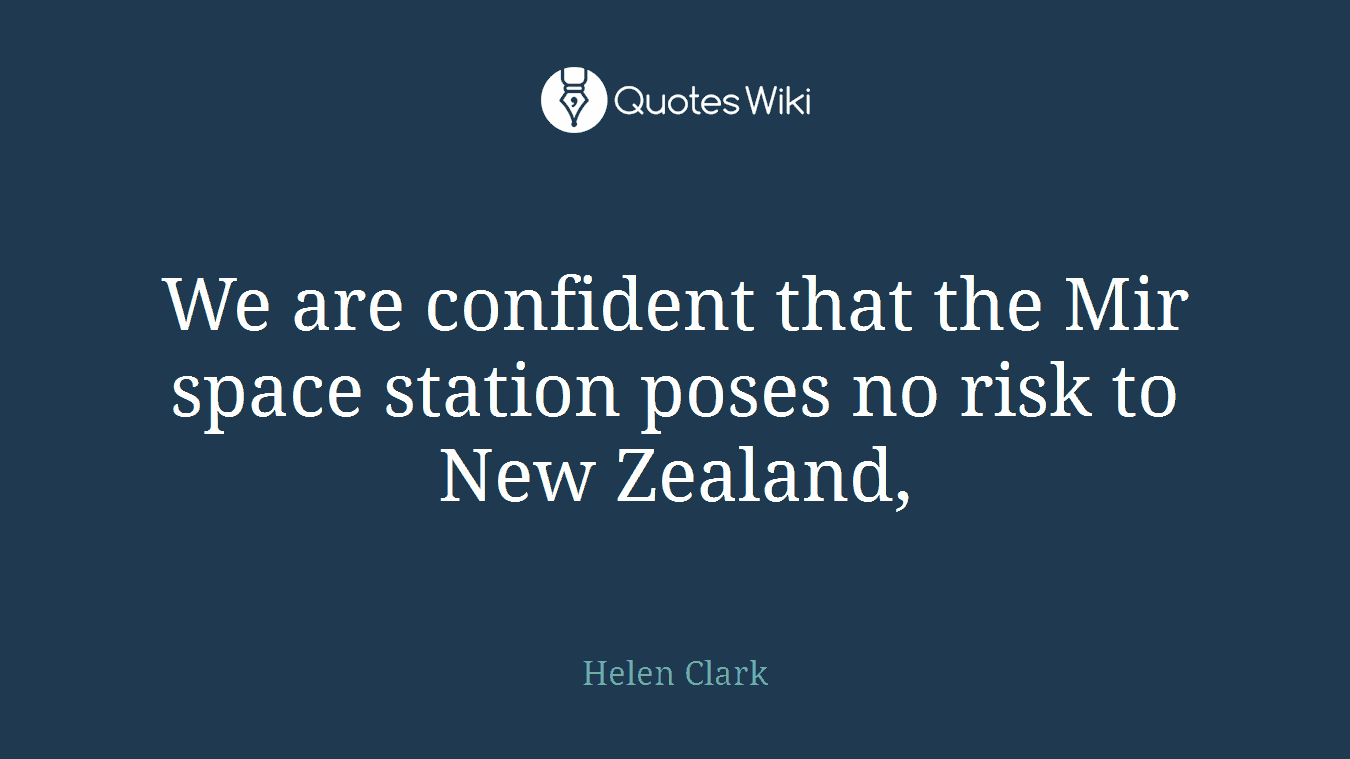We are confident that the Mir space station poses no risk to New Zealand,