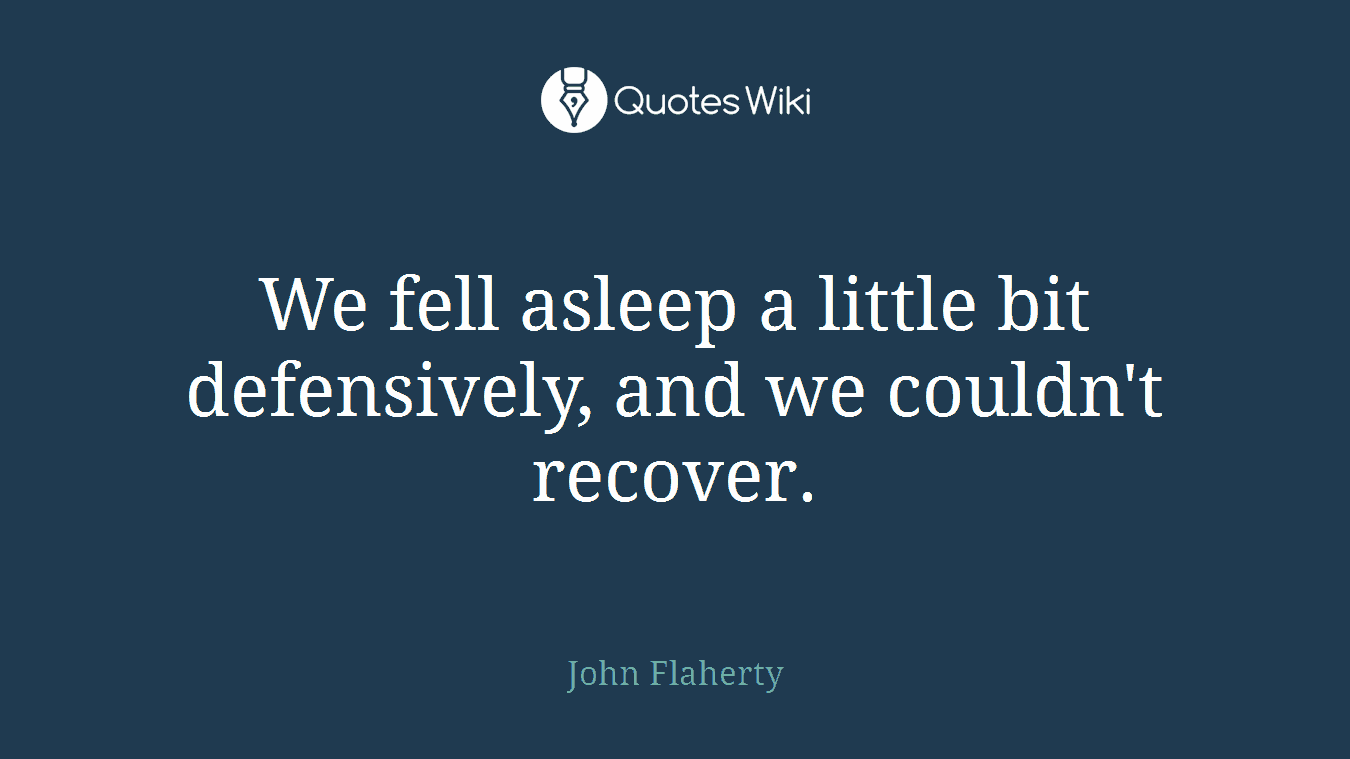 We fell asleep a little bit defensively, and we couldn't recover.