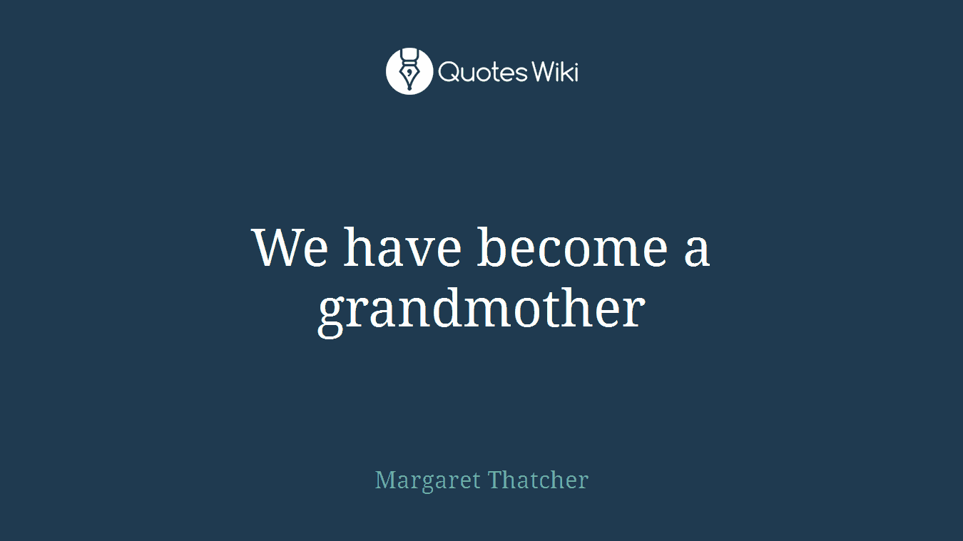 We have become a grandmother
