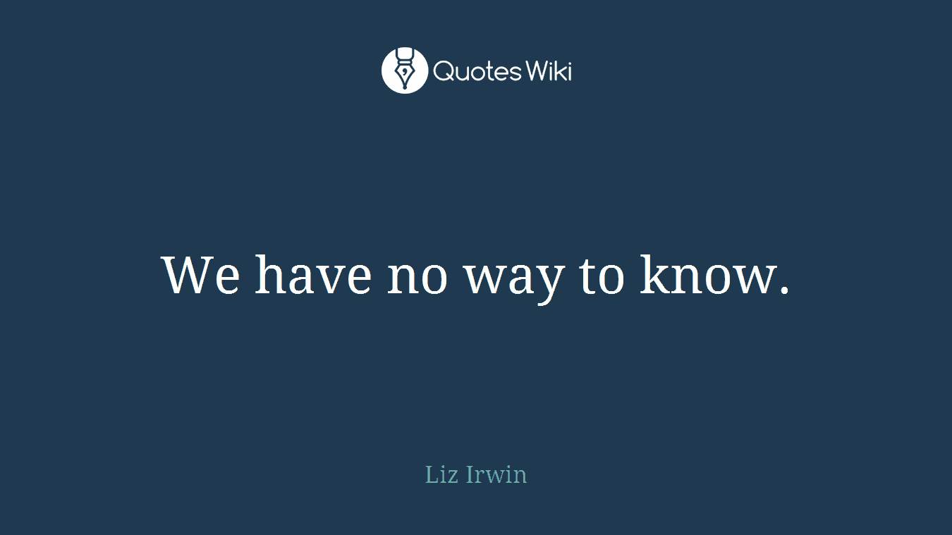 We have no way to know.
