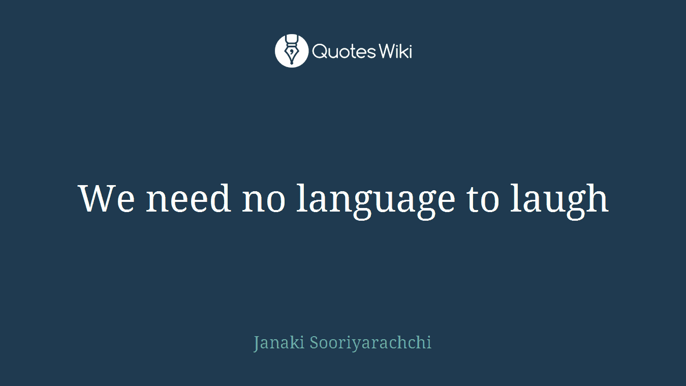 We need no language to laugh