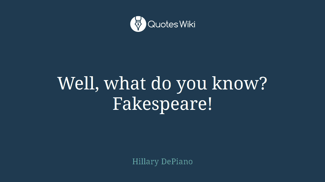Well, what do you know? Fakespeare!