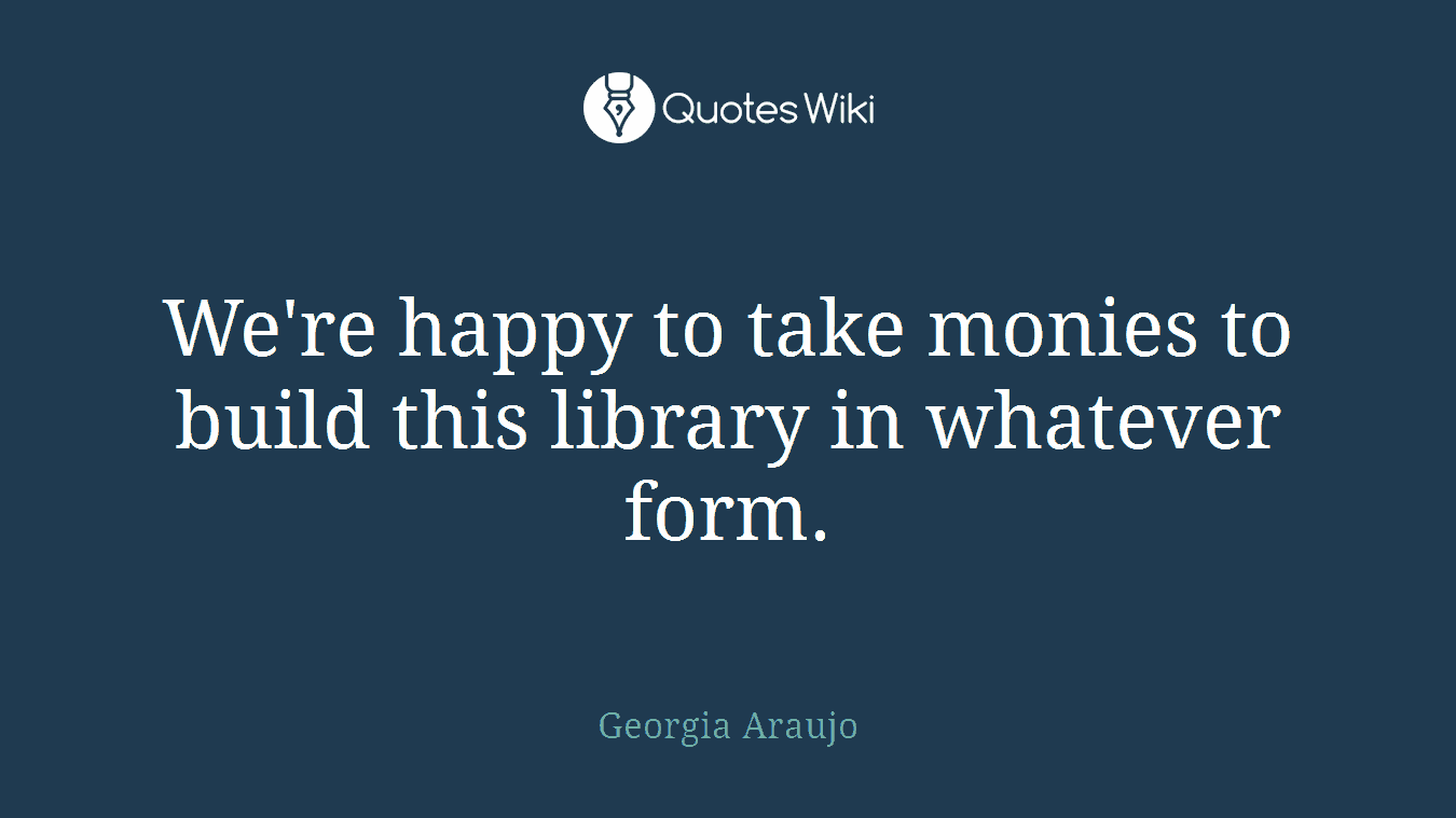 We're happy to take monies to build this library in whatever form.
