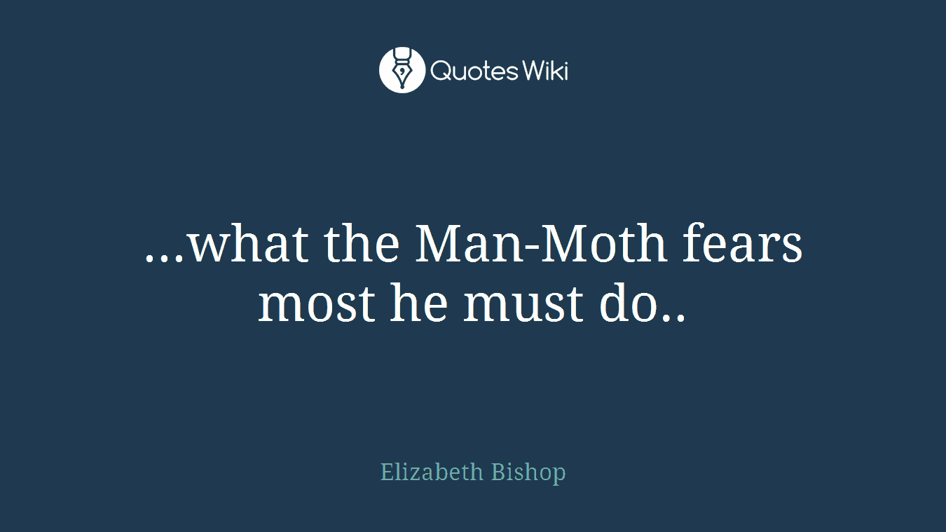...what the Man-Moth fears most he must do..