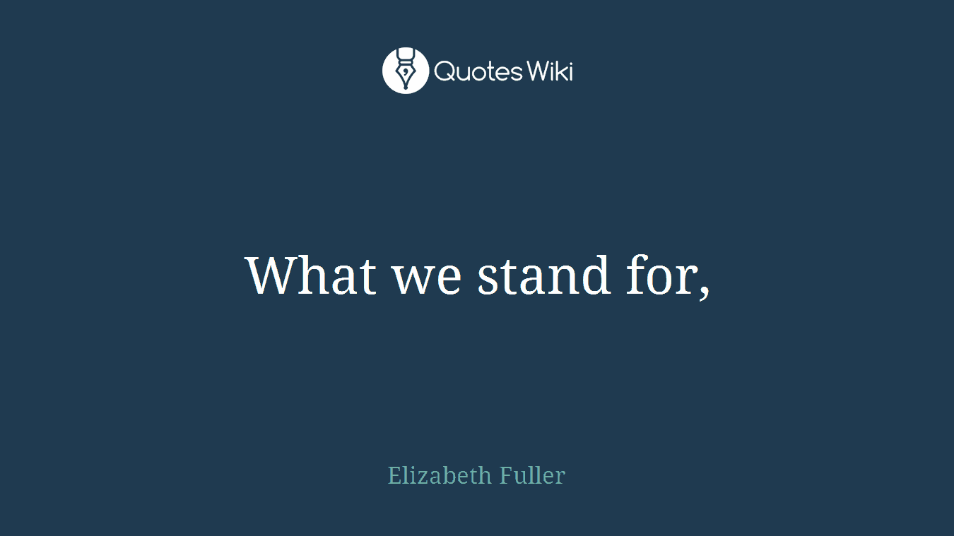 What we stand for,