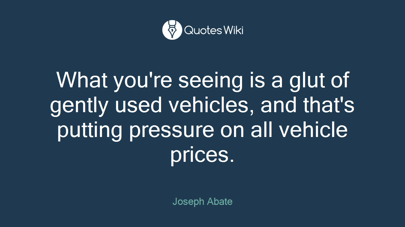 What you're seeing is a glut of gently used vehicles, and that's putting pressure on all vehicle prices.
