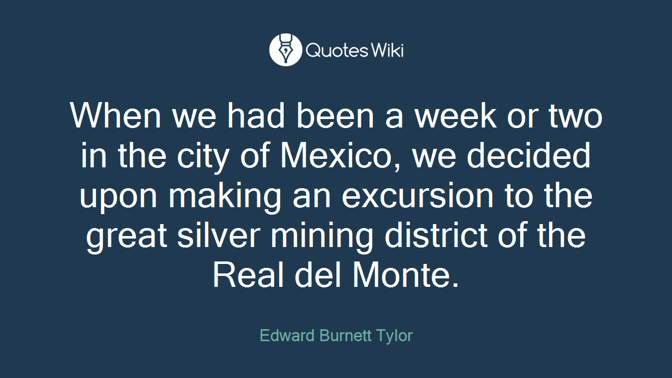 When we had been a week or two in the city of Mexico, we decided upon making an excursion to the great silver mining district of the Real del Monte.