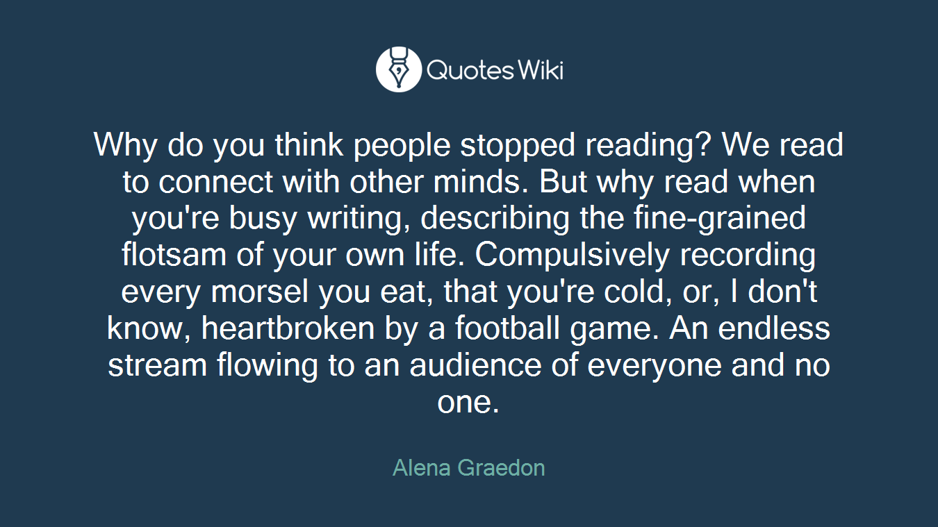 Why do you think people stopped reading? We rea...