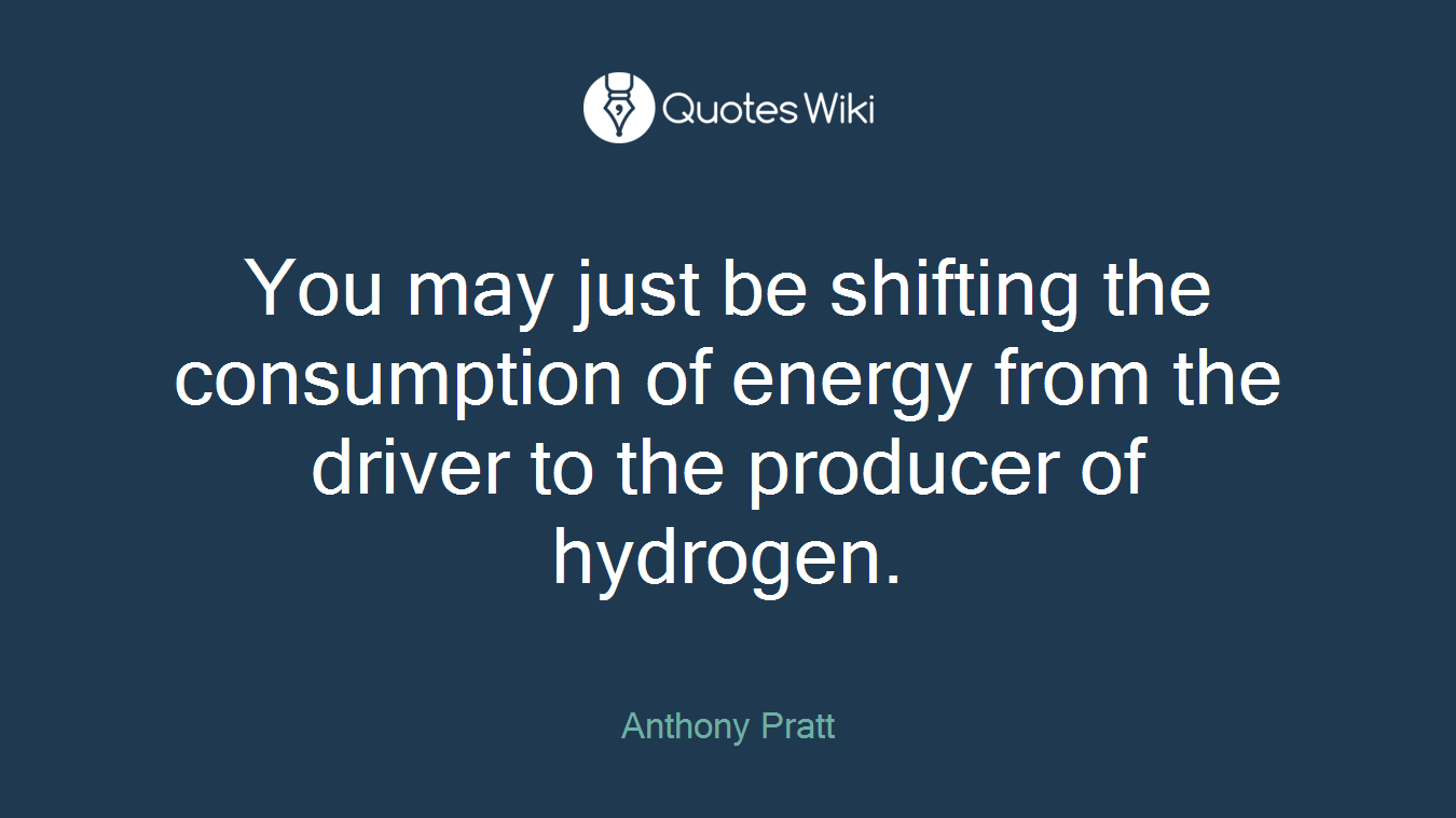 You may just be shifting the consumption of energy from the driver to the producer of hydrogen.