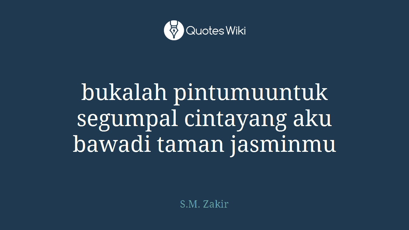 bukalah pintumuuntuk segumpal cintayang aku bawadi taman jasminmu