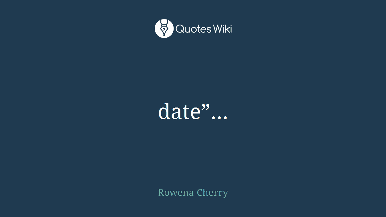 date”…