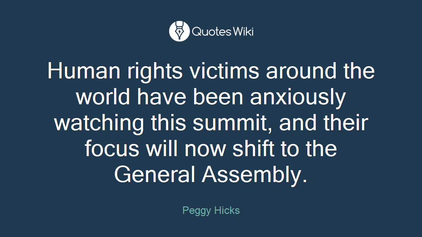 Human rights victims around the world have been anxiously watching this summit, and their focus will now shift to the General Assembly.