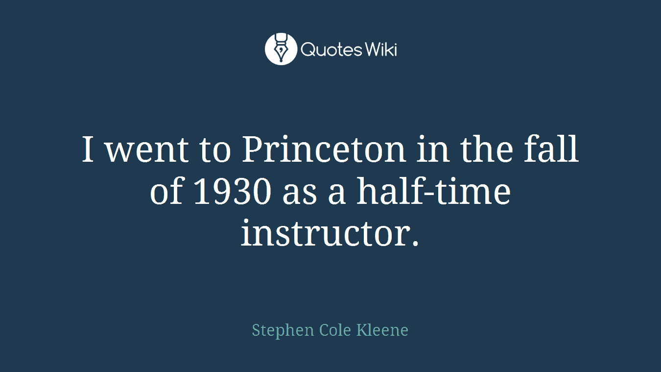 I went to Princeton in the fall of 1930 as a half-time instructor.