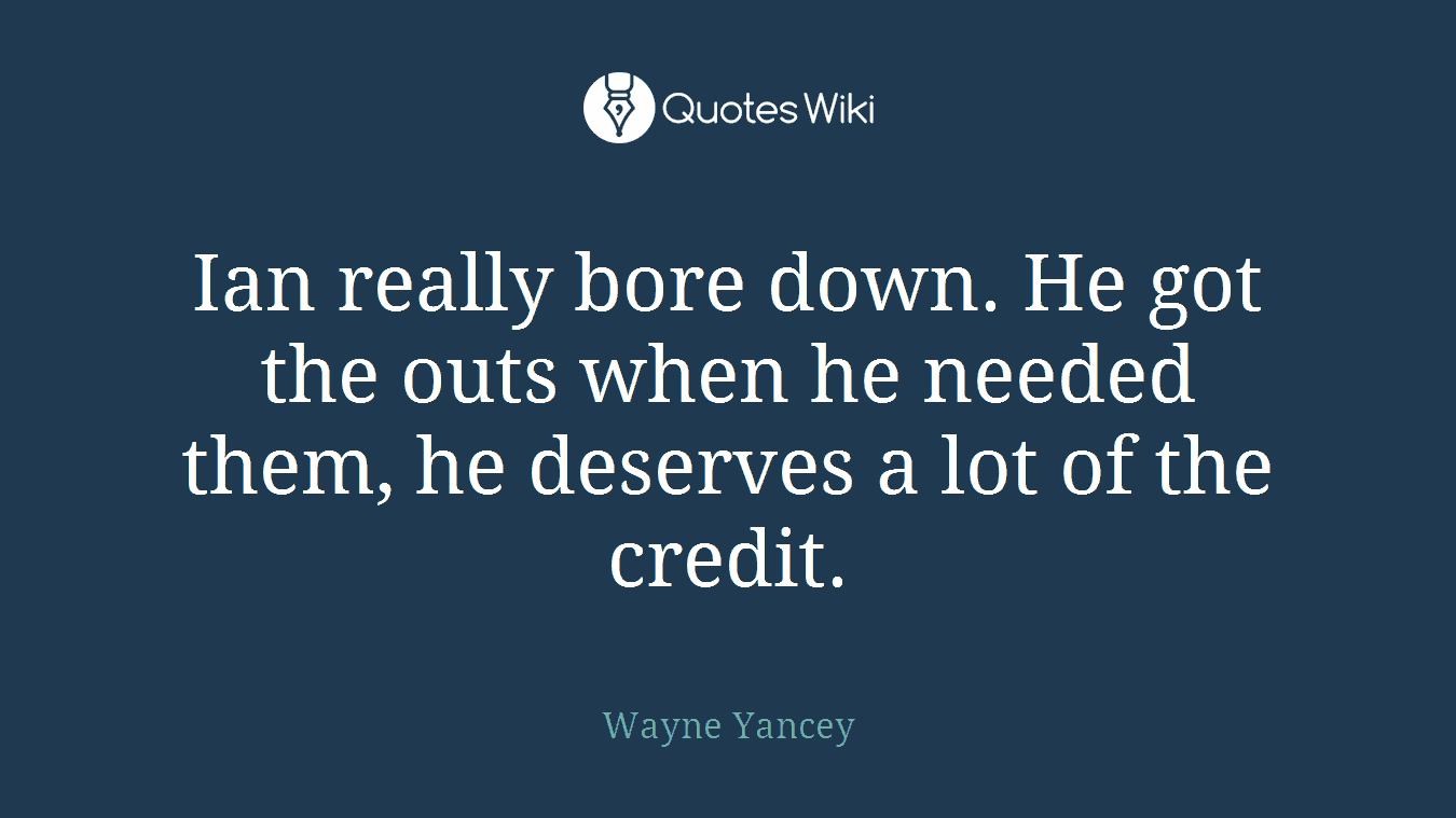 Ian really bore down. He got the outs when he needed them, he deserves a lot of the credit.