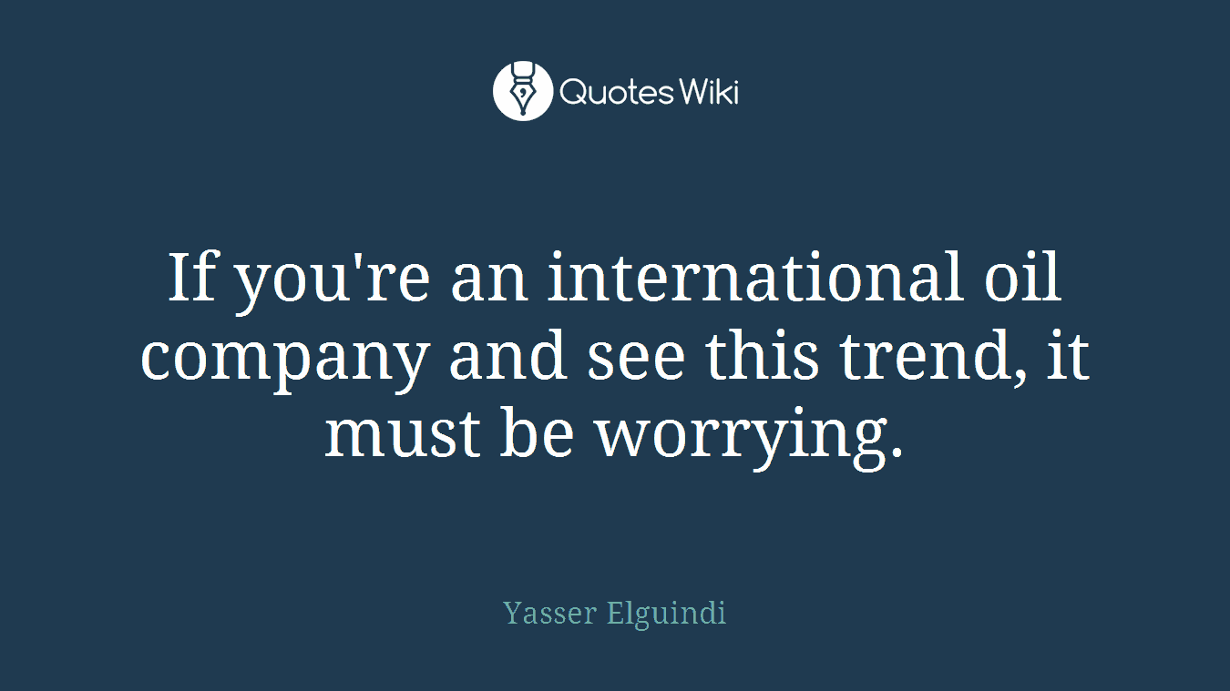 If you're an international oil company and see this trend, it must be worrying.