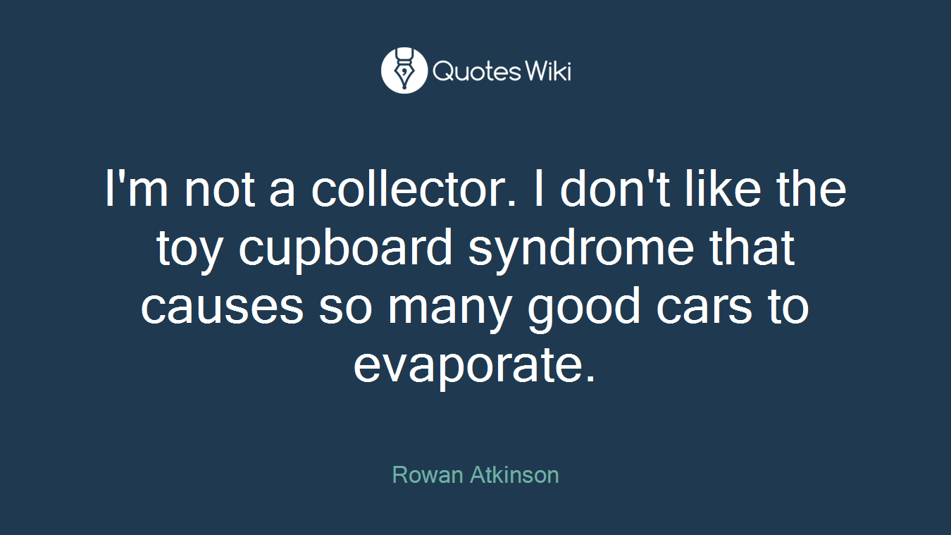 I'm not a collector. I don't like the toy cupboard syndrome that causes so many good cars to evaporate.