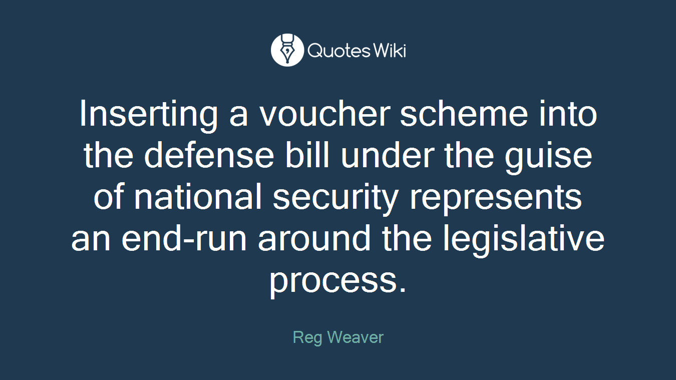 Inserting a voucher scheme into the defense bill under the guise of national security represents an end-run around the legislative process.