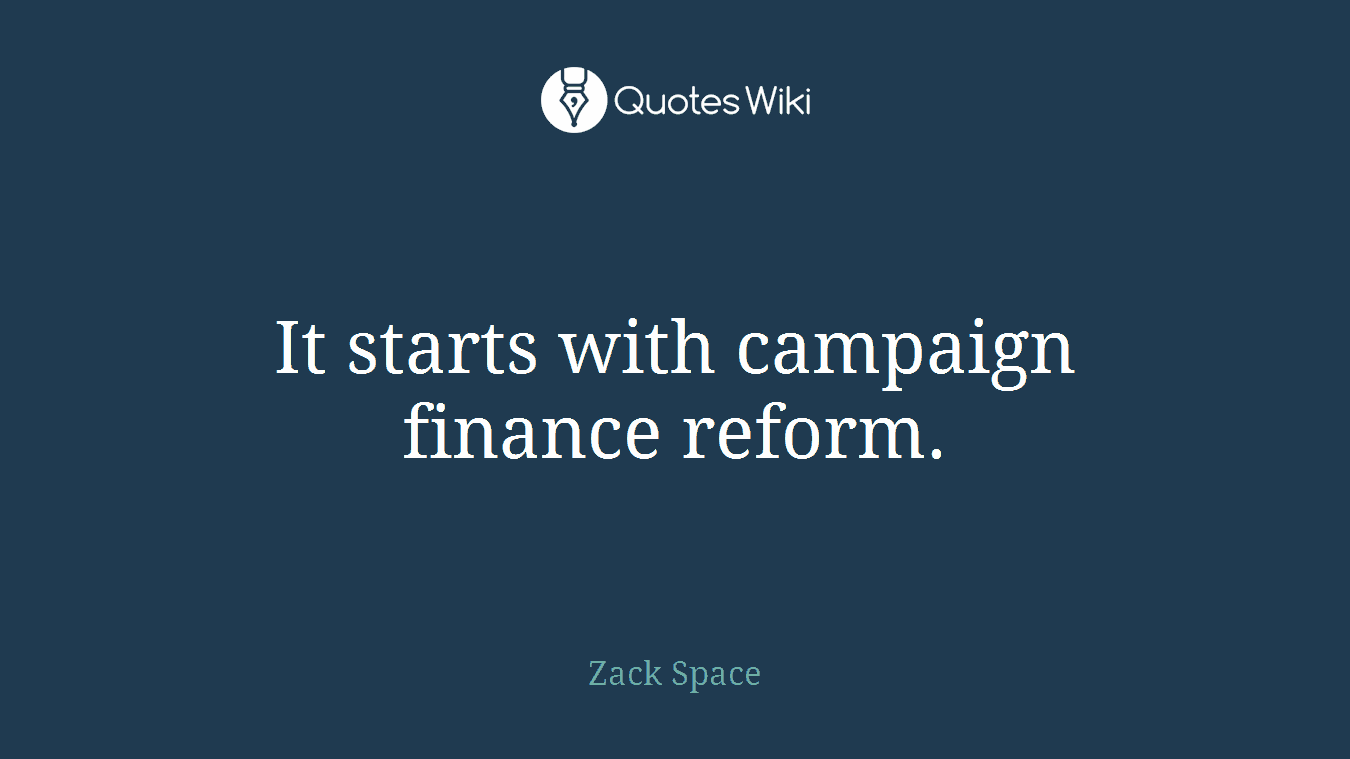 It starts with campaign finance reform.