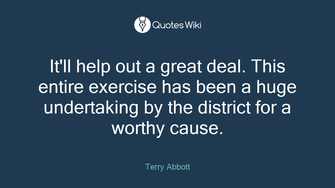 It'll help out a great deal. This entire exercise has been a huge undertaking by the district for a worthy cause.