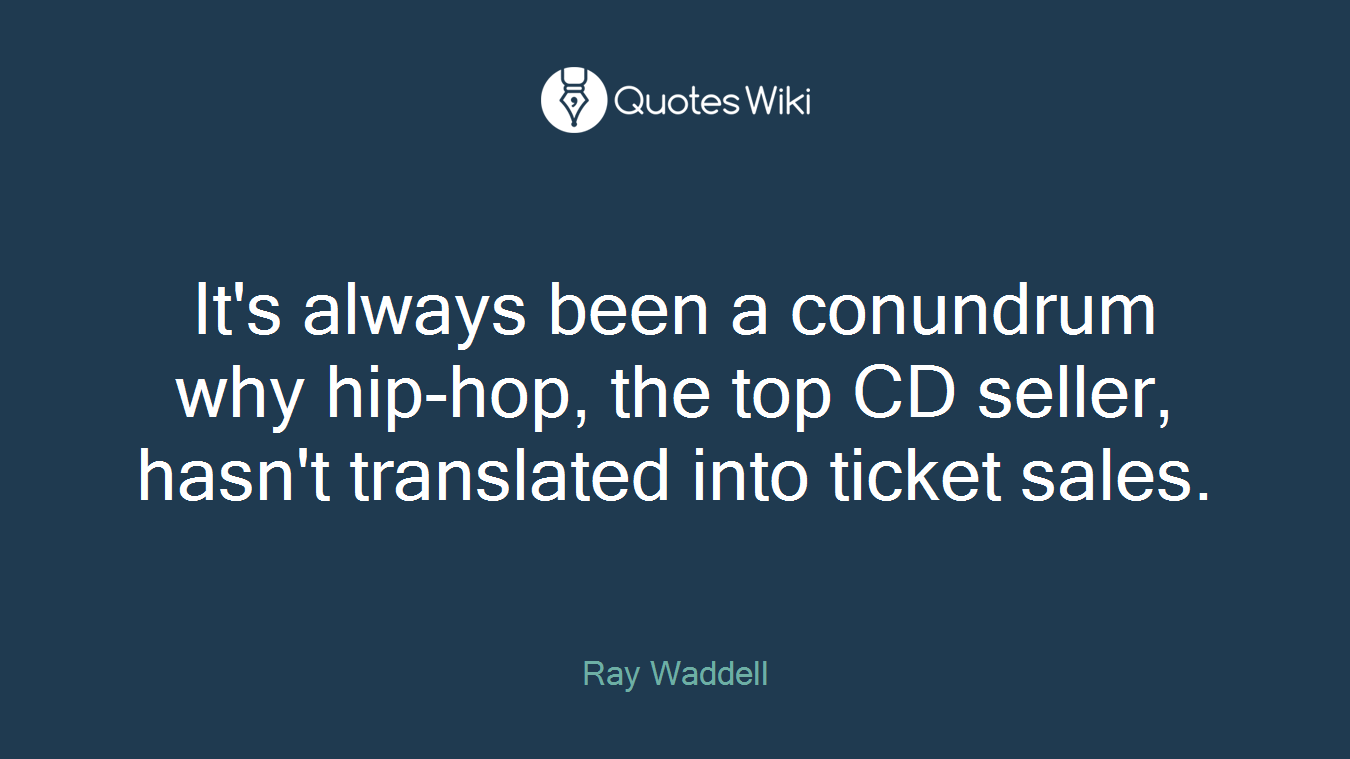 It's always been a conundrum why hip-hop, the top CD seller, hasn't translated into ticket sales.