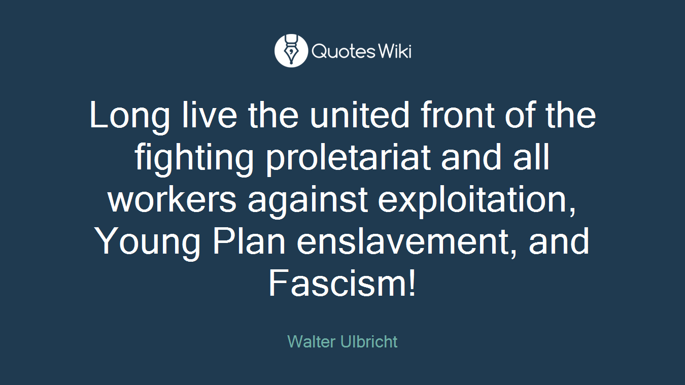 Long live the united front of the fighting proletariat and all workers against exploitation, Young Plan enslavement, and Fascism!
