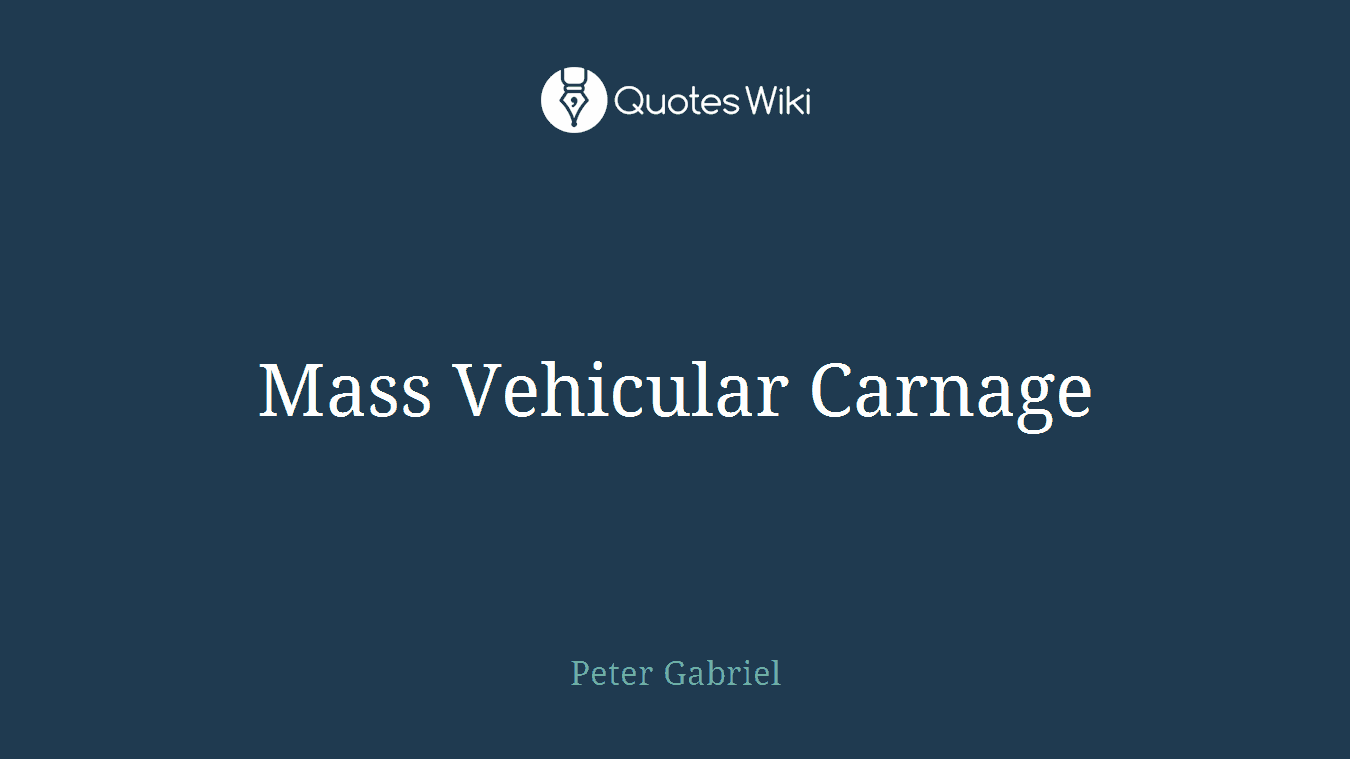 Mass Vehicular Carnage