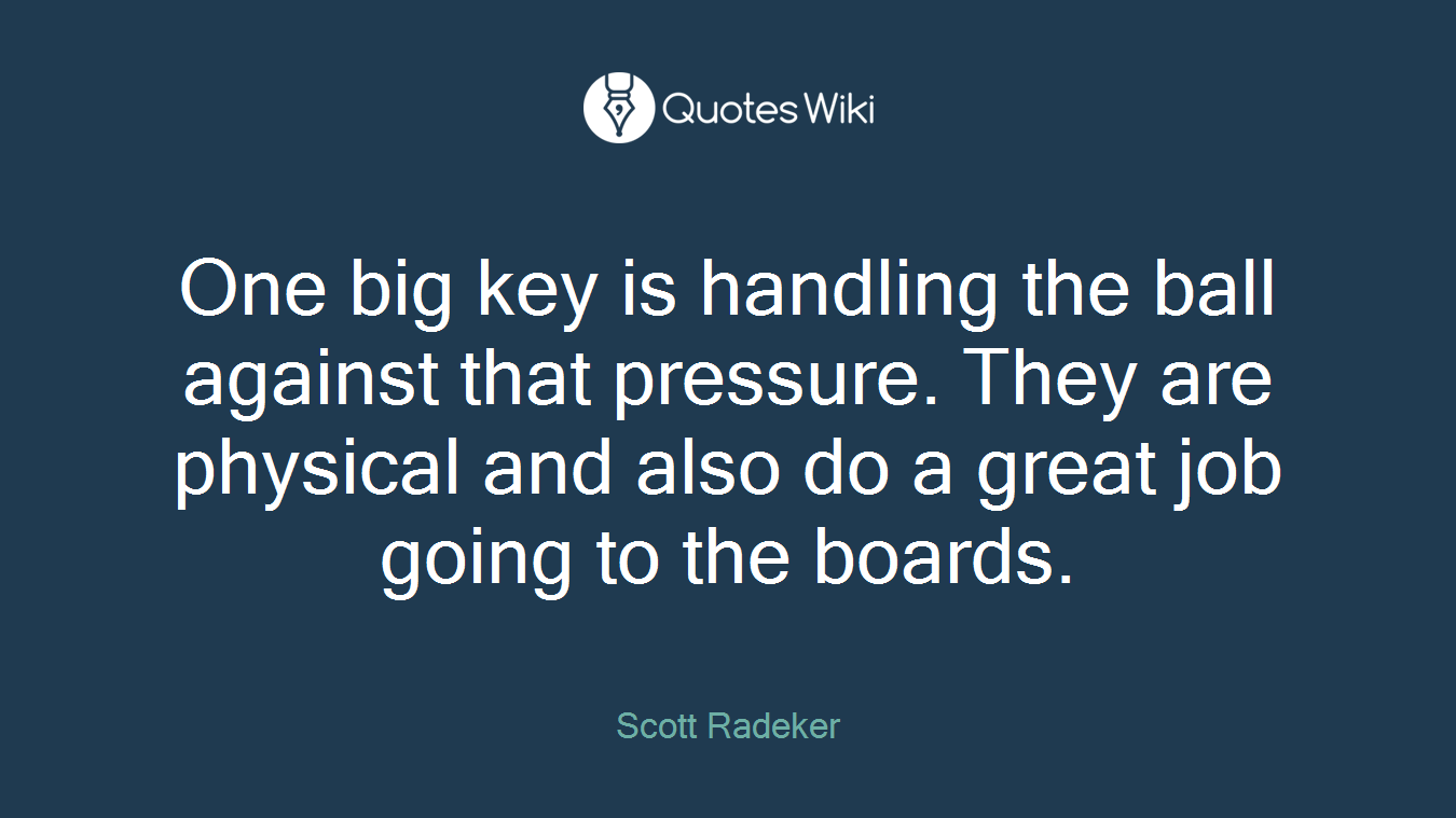One big key is handling the ball against that pressure. They are physical and also do a great job going to the boards.