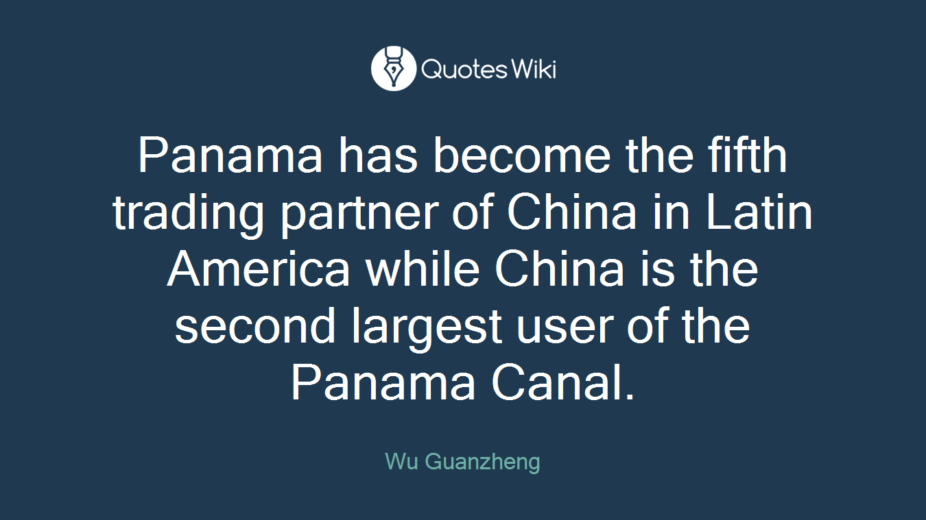 Panama has become the fifth trading partner of China in Latin America while China is the second largest user of the Panama Canal.