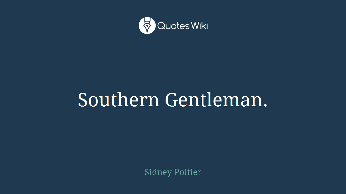 Southern Gentleman.