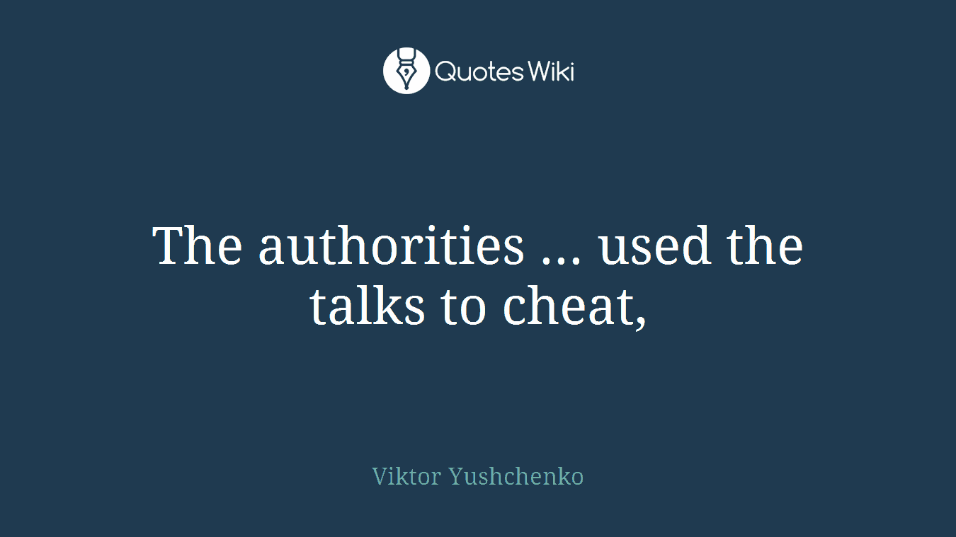 The authorities ... used the talks to cheat,