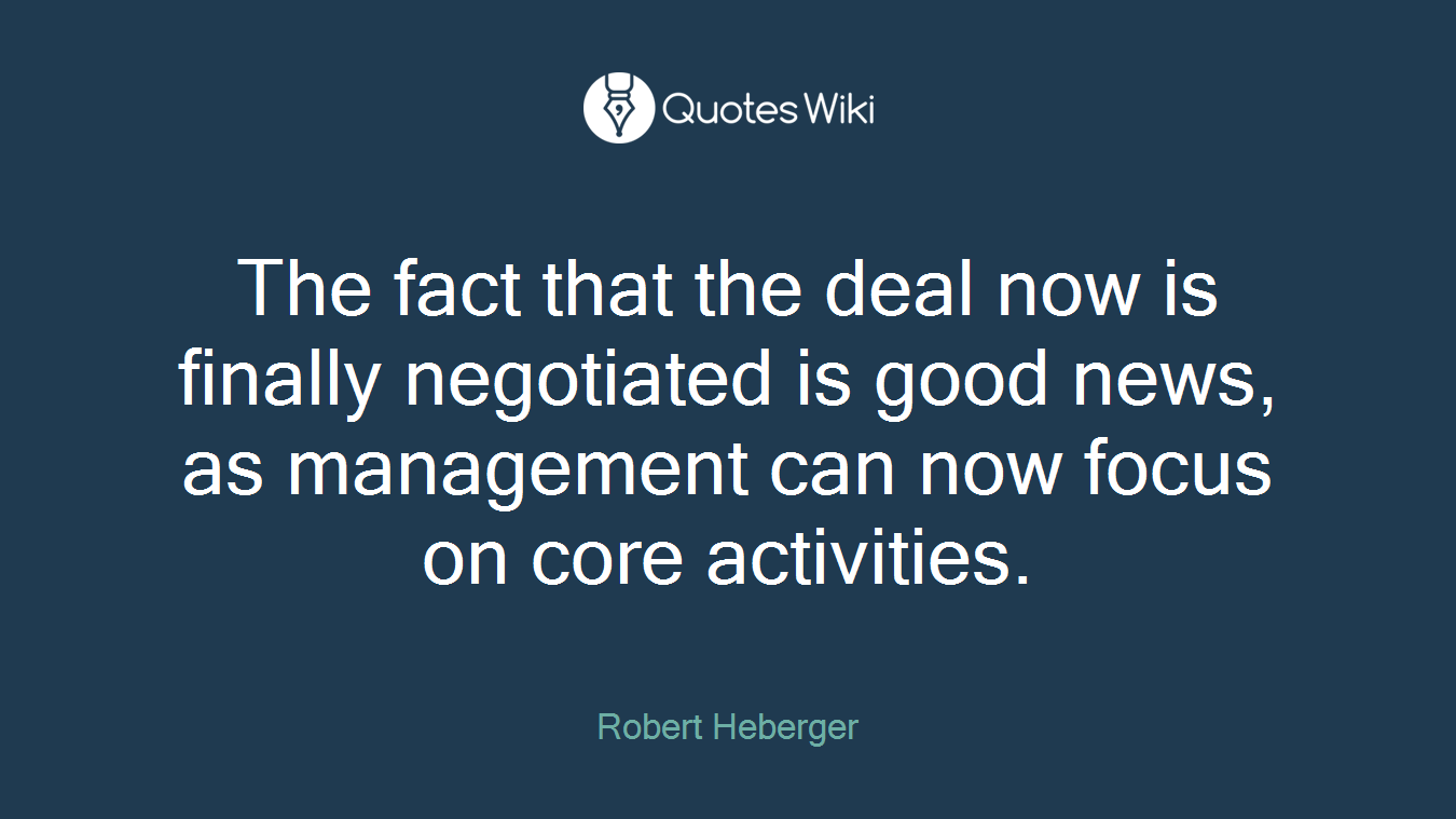 The fact that the deal now is finally negotiated is good news, as management can now focus on core activities.