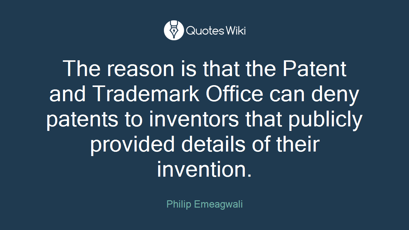 The reason is that the Patent and Trademark Office can deny patents to inventors that publicly provided details of their invention.