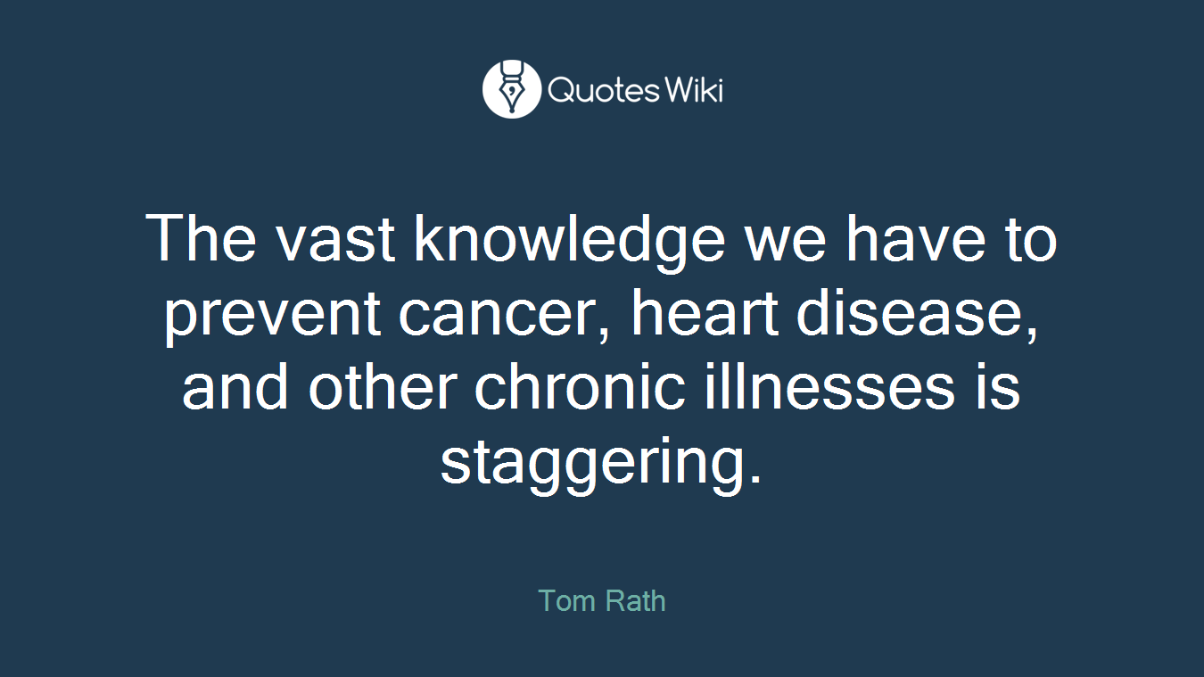 The vast knowledge we have to prevent cancer, heart disease, and other chronic illnesses is staggering.