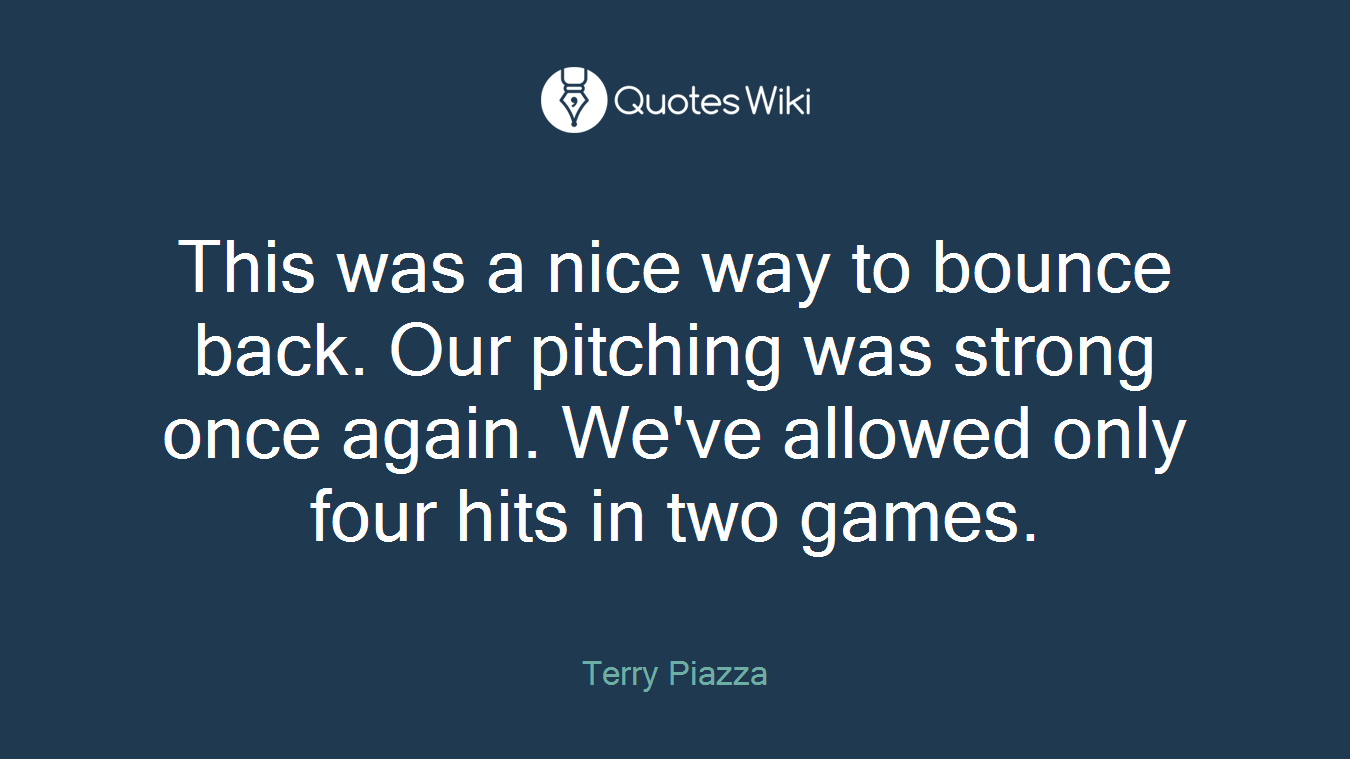 This was a nice way to bounce back. Our pitching was strong once again. We've allowed only four hits in two games.
