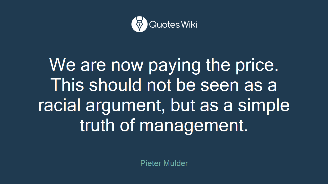 We are now paying the price. This should not be seen as a racial argument, but as a simple truth of management.