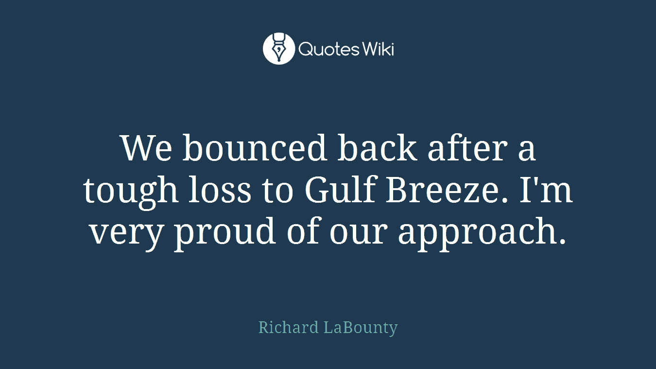 We bounced back after a tough loss to Gulf Breeze. I'm very proud of our approach.