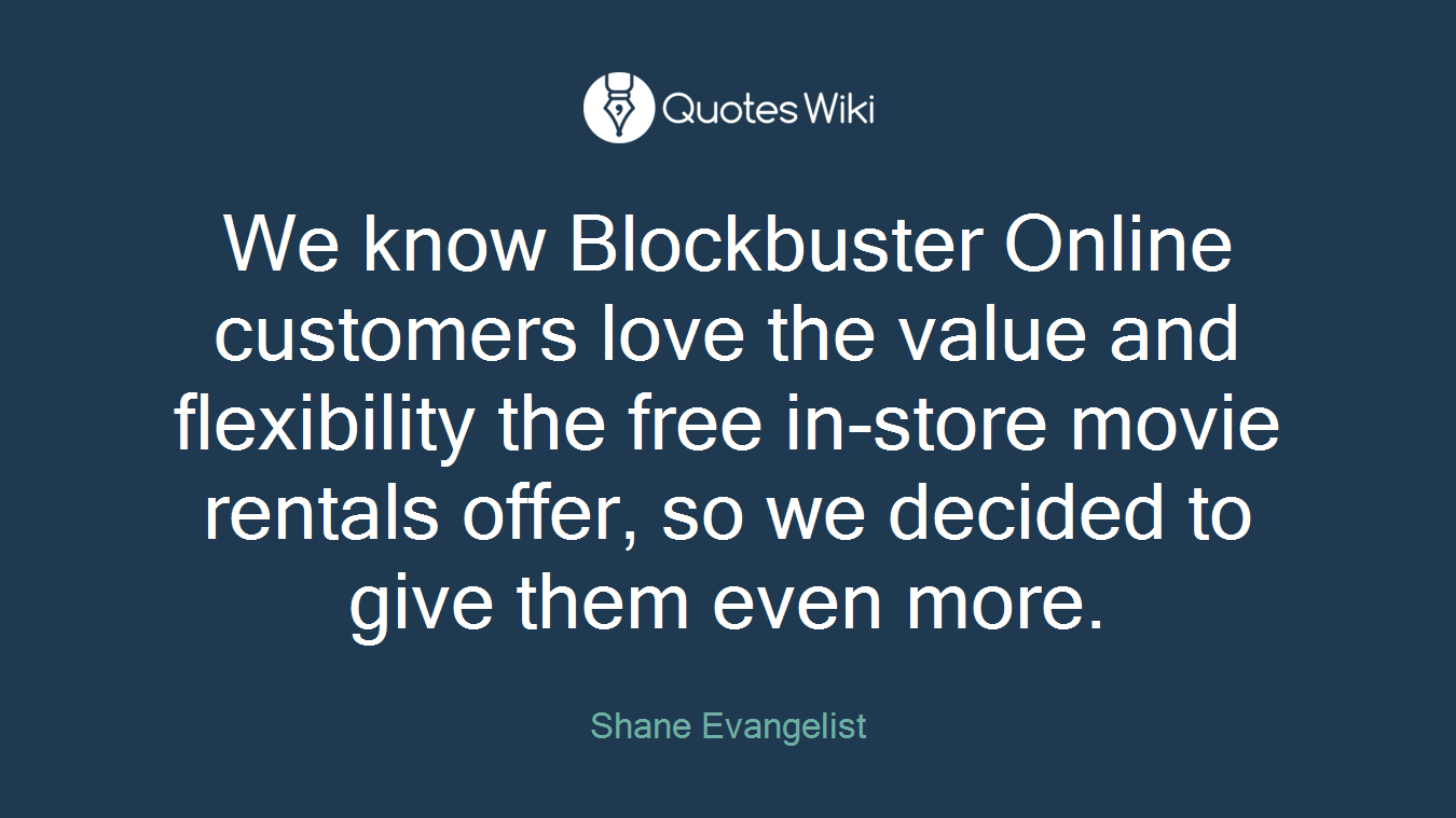 We know Blockbuster Online customers love the value and flexibility the free in-store movie rentals offer, so we decided to give them even more.