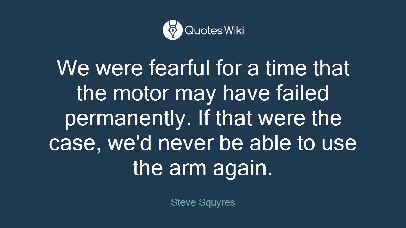 We were fearful for a time that the motor may have failed permanently. If that were the case, we'd never be able to use the arm again.