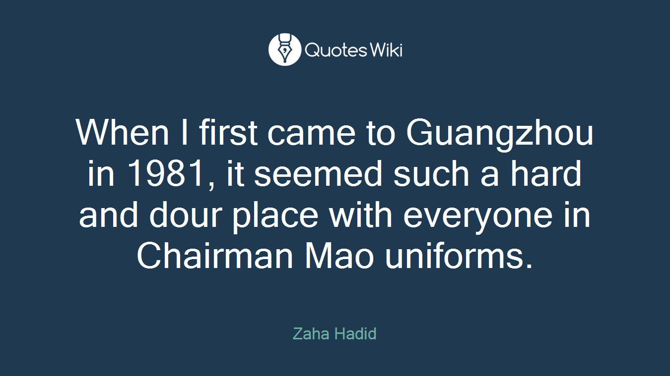 When I first came to Guangzhou in 1981, it seemed such a hard and dour place with everyone in Chairman Mao uniforms.