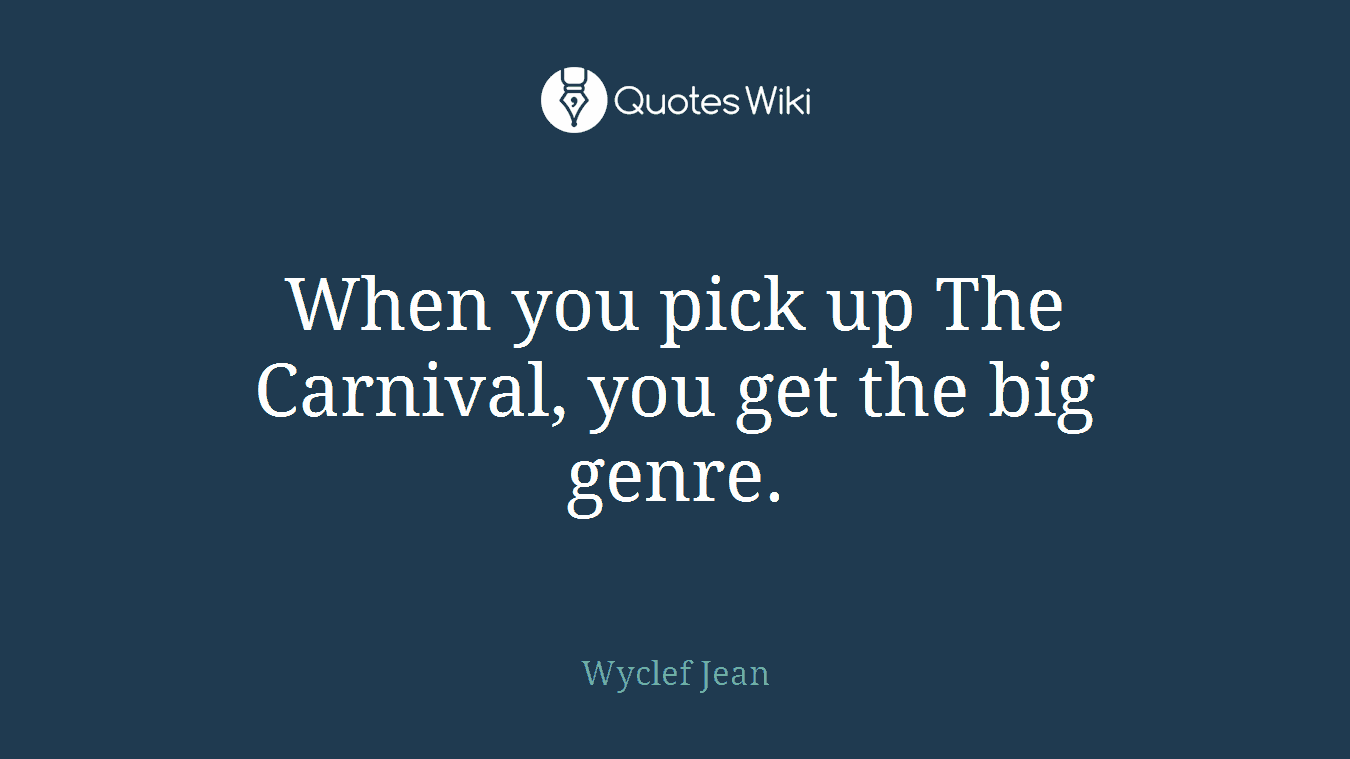 When you pick up The Carnival, you get the big genre.